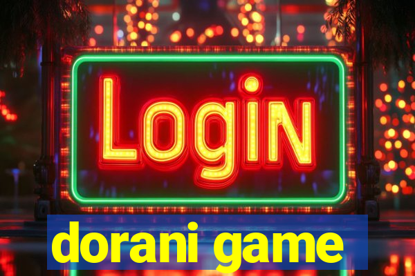 dorani game