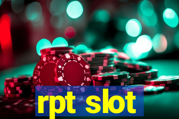 rpt slot