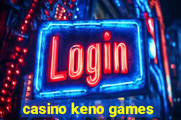 casino keno games