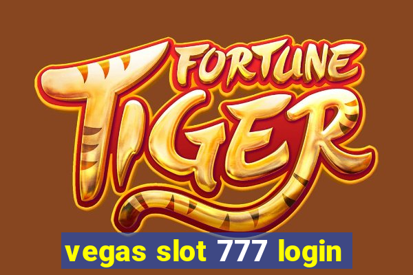 vegas slot 777 login