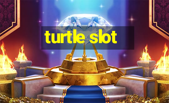 turtle slot