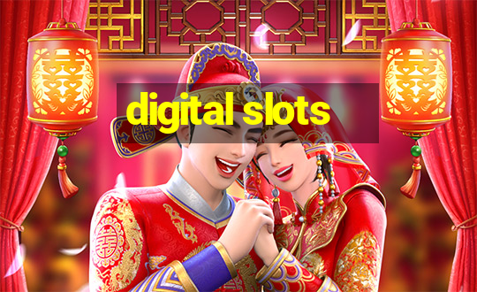 digital slots