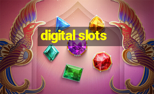 digital slots