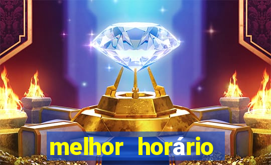 melhor horário para jogar fortune ox madrugada