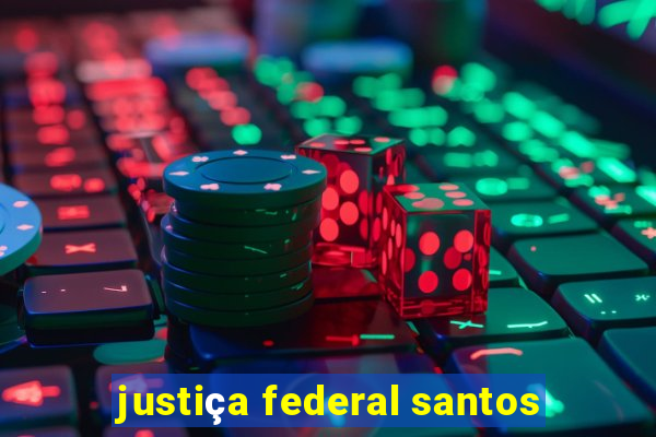 justiça federal santos