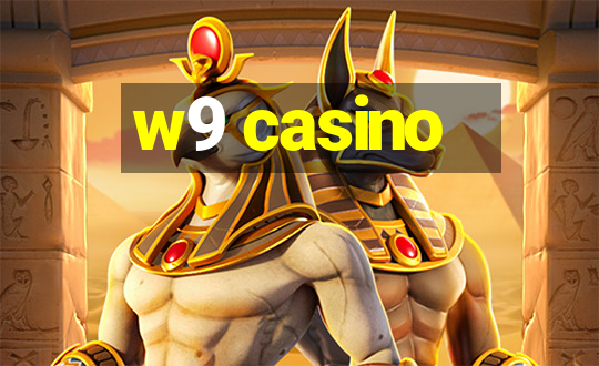 w9 casino