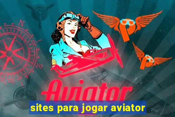 sites para jogar aviator