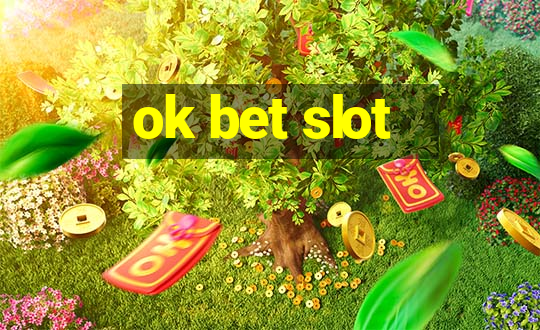 ok bet slot