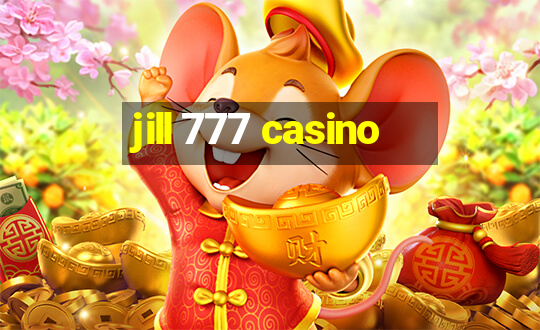 jill 777 casino