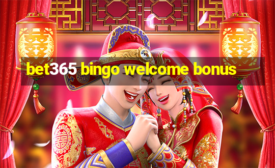 bet365 bingo welcome bonus