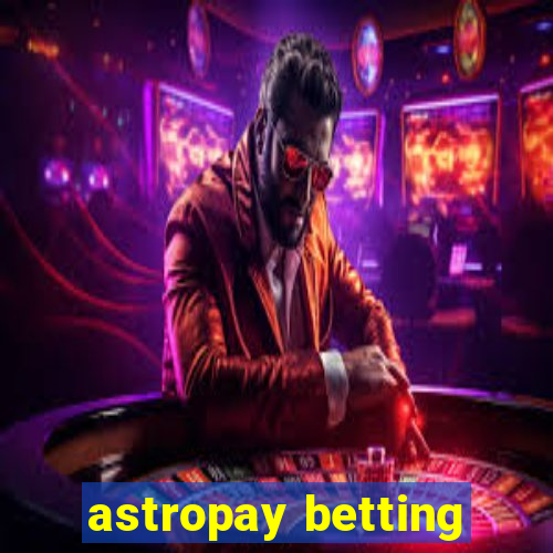 astropay betting