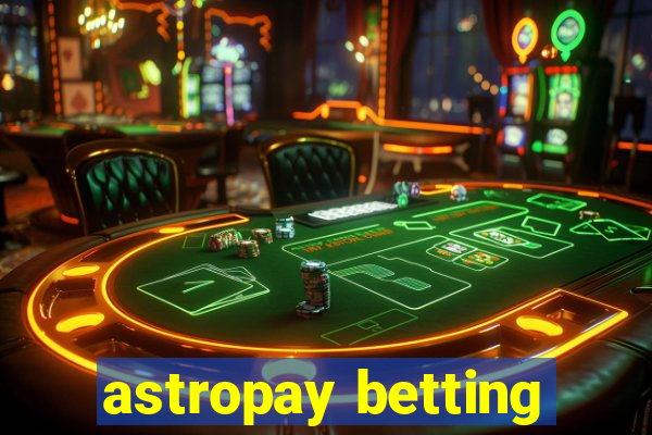 astropay betting