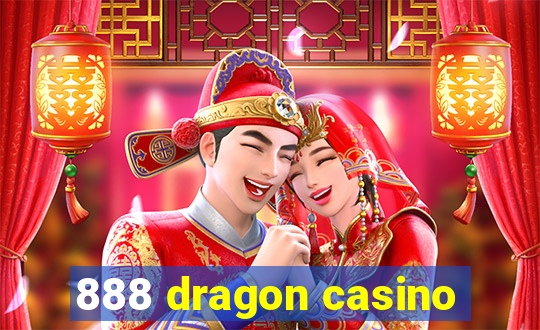 888 dragon casino