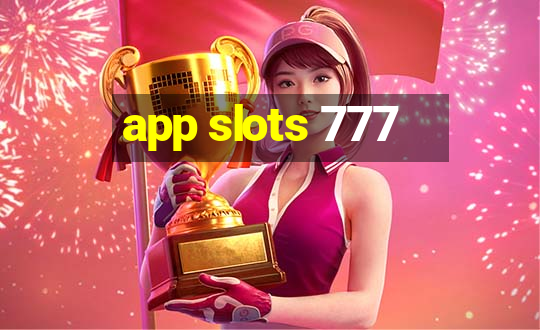 app slots 777