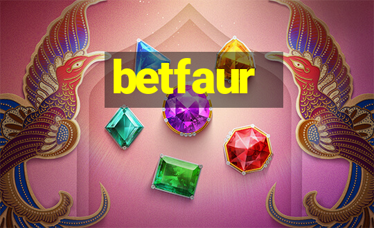 betfaur