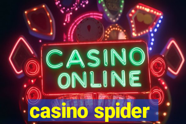 casino spider