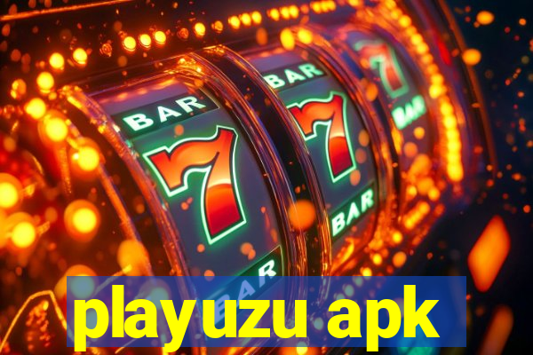 playuzu apk