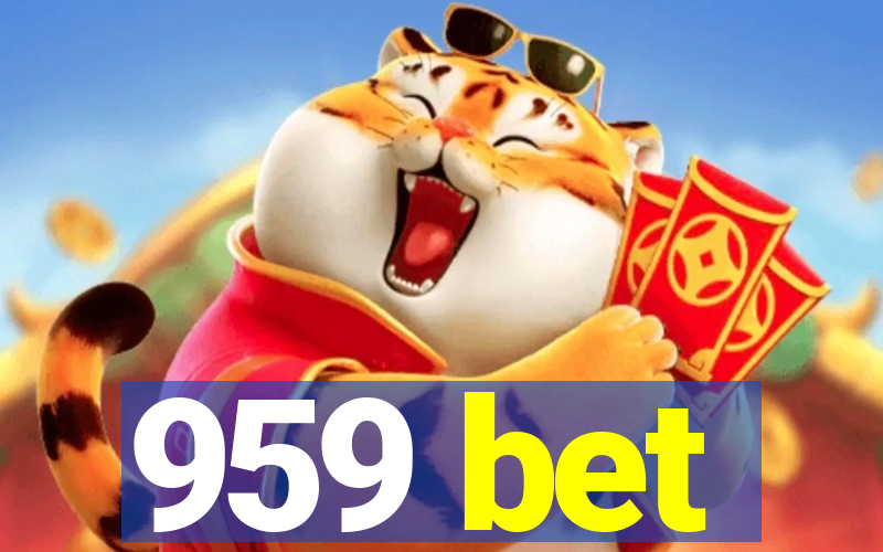 959 bet