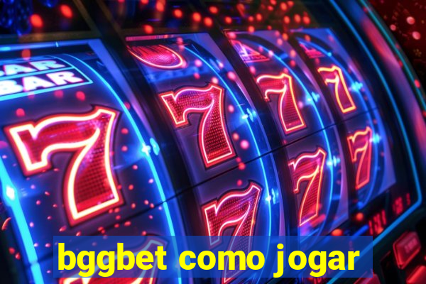 bggbet como jogar