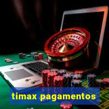 timax pagamentos