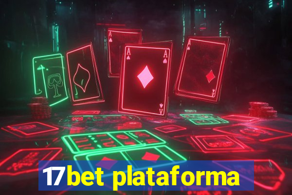 17bet plataforma