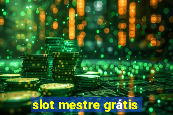 slot mestre grátis