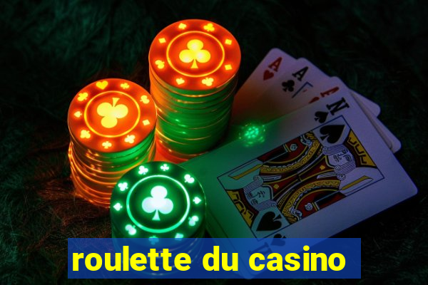 roulette du casino