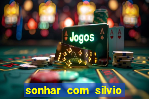 sonhar com silvio santos o que significa