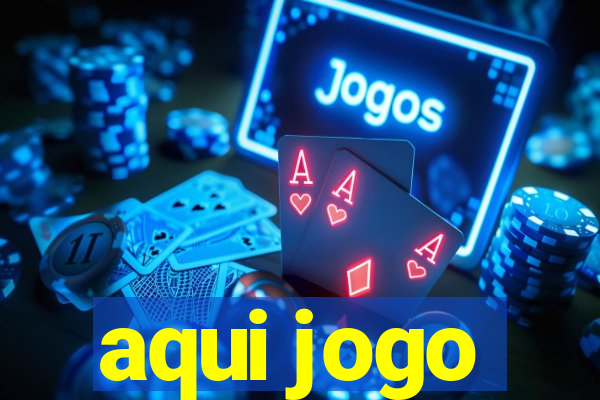 aqui jogo