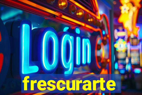 frescurarte