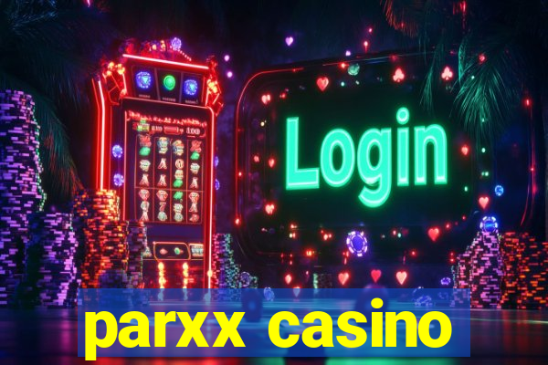 parxx casino