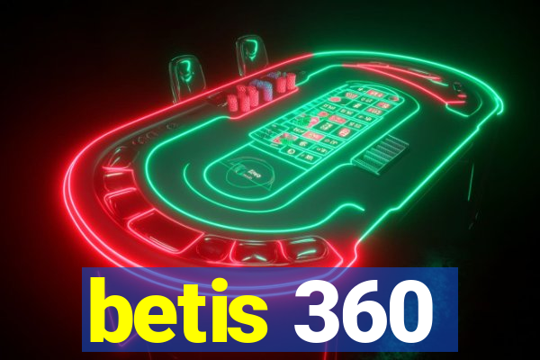 betis 360