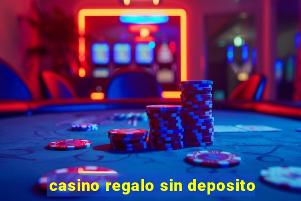 casino regalo sin deposito