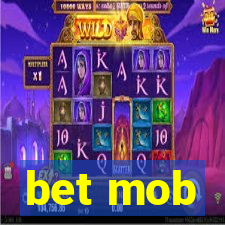 bet mob