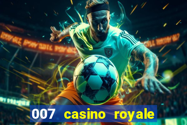 007 casino royale legendado hd