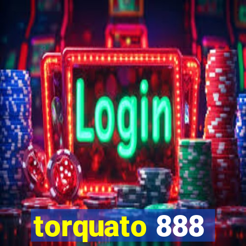 torquato 888