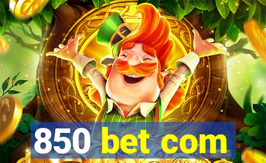 850 bet com