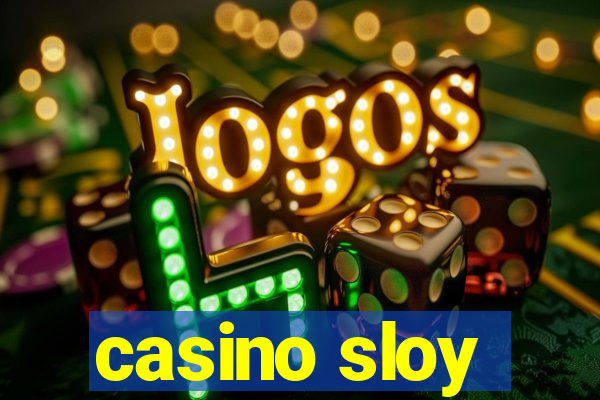 casino sloy