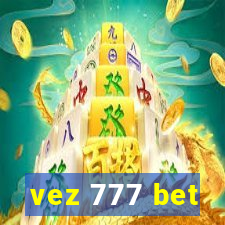 vez 777 bet