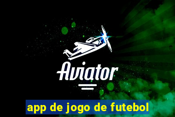 app de jogo de futebol