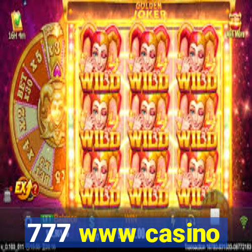 777 www casino