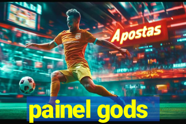 painel gods