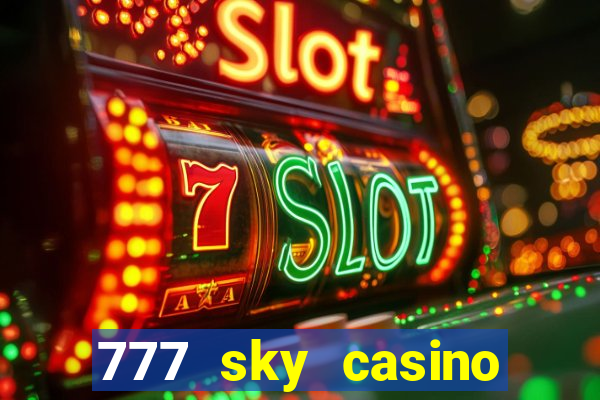 777 sky casino login app