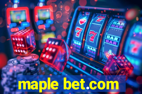 maple bet.com