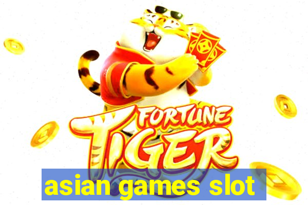 asian games slot