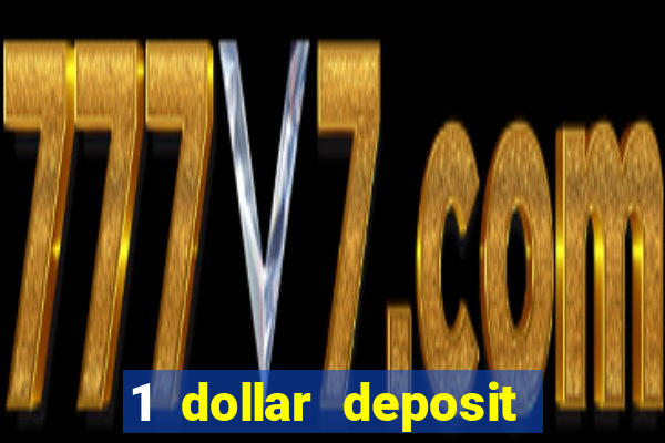 1 dollar deposit casino australia