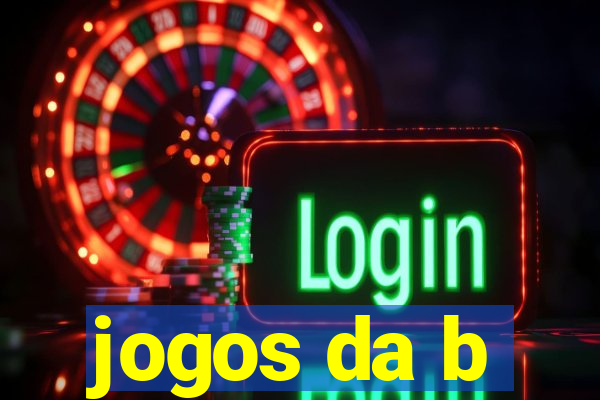 jogos da b