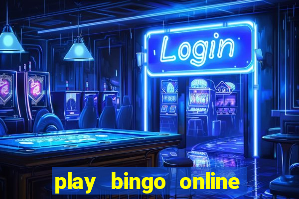 play bingo online for free for fun