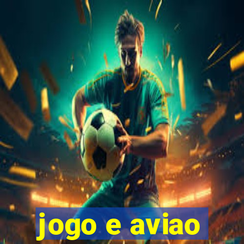 jogo e aviao