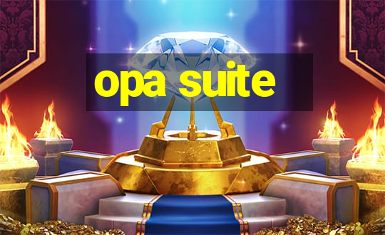 opa suite